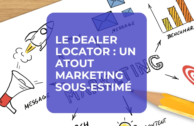 Dealer locator un atour marketing