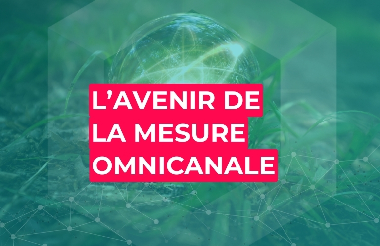 avenir de la mesure omnicanale
