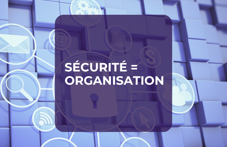 sécurité organisation